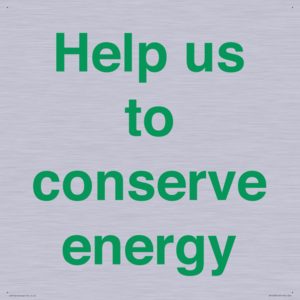 Help us to conserve energy 
